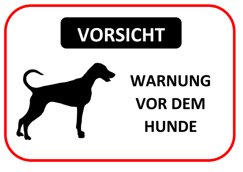 Warnung vor dem Hunde Schild