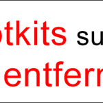 Rootkits entfernen mit Freeware Removal Tool