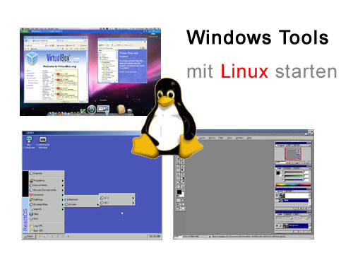 Windows Tools mit Linux starten